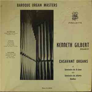 Kenneth Gilbert - Baroque Organ Masters download flac