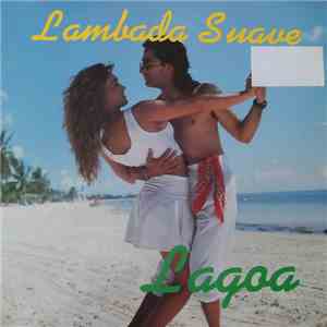 Lagoa - Lambada Suave download flac