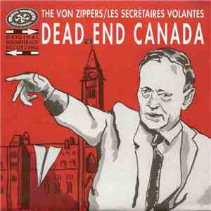 Les Secrétaires Volantes and The Von Zippers - Dead End Canada download flac
