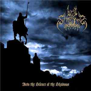 Lost In The Shadows - Into The Silence Of The Shadows download flac