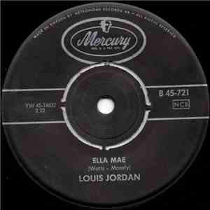 Louis Jordan - Ella Mae / Fire FLAC album