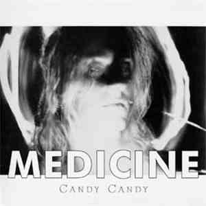 Medicine  - Candy Candy download flac