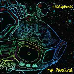 Mr. Percival - Microphones download flac