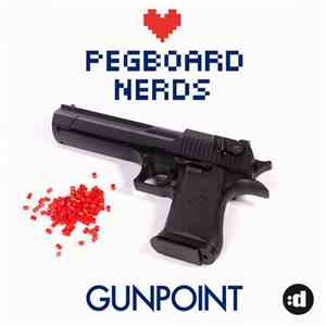 Pegboard Nerds - Gunpoint download flac
