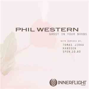 Phil Western - Ghost In Your Boobs download flac