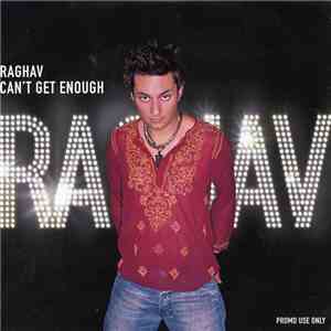 Raghav - Can't Get Enough download flac