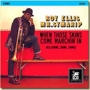 Roy Ellis - When Those Skins Come Marchin' In download flac
