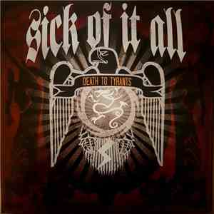 Sick Of It All - Death To Tyrants download flac