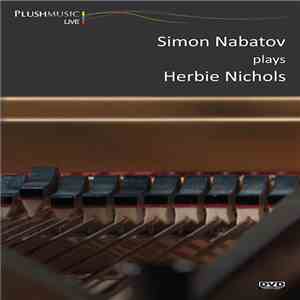 Simon Nabatov - Simon Nabatov Plays Herbie Nichols download flac