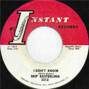 Skip Easterling - I Don't Know download flac