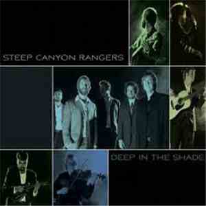 Steep Canyon Rangers - Deep In The Shade download flac