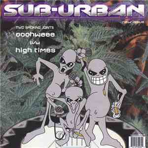 Sub-Urban - Ooohweee / High Times download flac