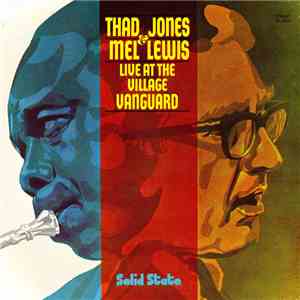 Thad Jones & Mel Lewis - Live At The Village Vanguard download flac