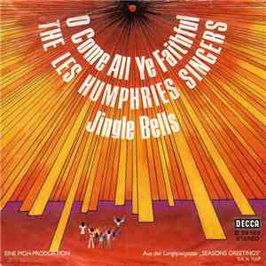 The Les Humphries Singers - O Come All Ye Faithful / Jingle Bells FLAC album