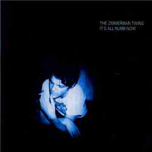 The Zimmerman Twins - It's All Numb Now download flac