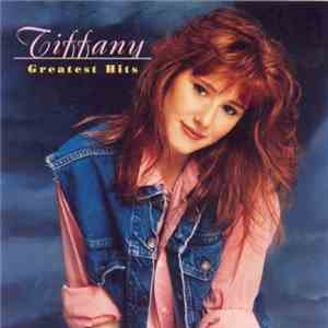 Tiffany - Greatest Hits download flac