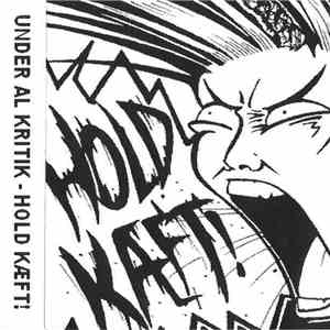 Under Al Kritik - Hold Kæft! download flac