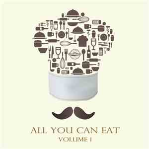 Various - All You Can Eat Vol 1 download flac