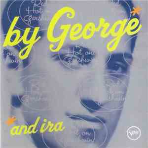 Various - By GeorgeAnd Ira: Red Hot On Gershwin download flac