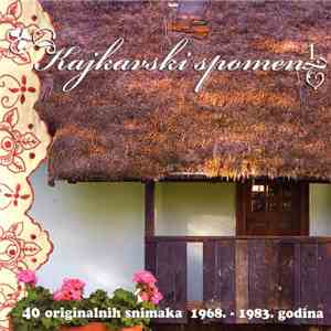 Various - Kajkavski Spomen 1 - 40 Originalnih Snimaka 1968. - 1983. Godina download flac