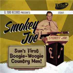 Various - Smokey Joe - Sun’s First Boogie-Woogie Country Man! download flac
