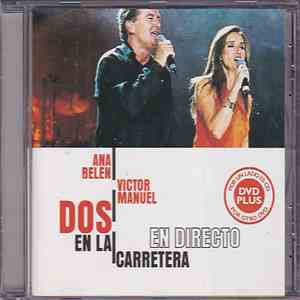 Ana Belén - Víctor Manuel - Dos En La Carretera - En Directo FLAC album