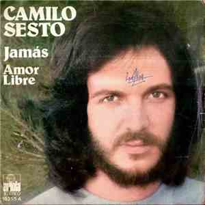 Camilo Sesto - Jamás / Amor Libre download flac