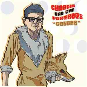 Charlie And The Foxtrots - Golden download flac