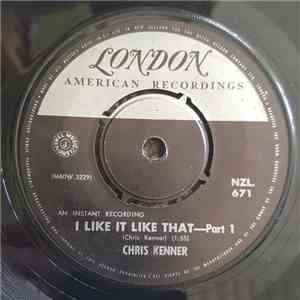 Chris Kenner - I Like It Like That - Part 1 download flac