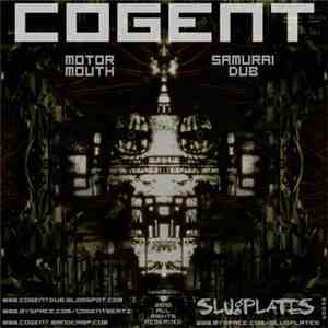 Cogent - Motor Mouth / Samurai Dub download flac