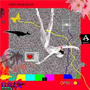 Dark Frequencer - OMG LOL download flac