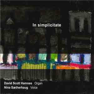 David Scott Hamnes, Nina Sætherhaug - In Simplicitate download flac