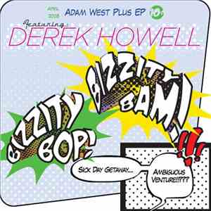 Derek Howell - Adam West Plus EP download flac
