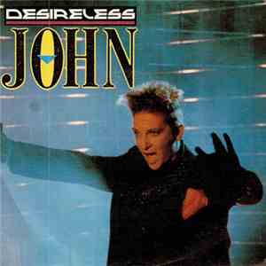 Desireless - John download flac