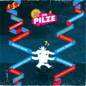 Die Pilze - Wer Sind Die Pilze download flac