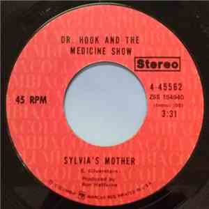 Dr. Hook And The Medicine Show - Sylvia's Mother download flac