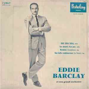Eddie Barclay Et Son Grand Orchestre - Que Sera Sera download flac