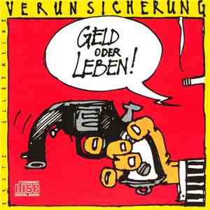 Erste Allgemeine Verunsicherung - Geld Oder Leben download flac