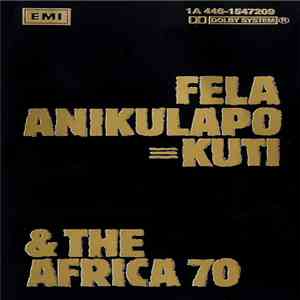 Fela Anikulapo-Kuti & The Africa 70 - Fela Anikulapo Kuti & The Africa 70 download flac