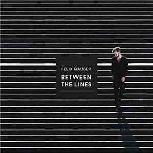 Felix Räuber - Between The Lines download flac