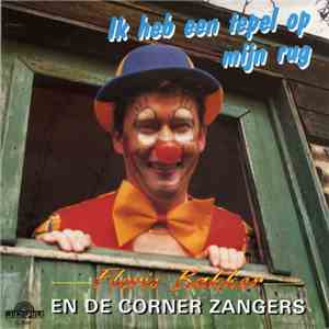 Floris Bakker En De Corner Zangers / Jos Martin - Ik Heb Een Tepel Op Mijn Rug / Jos Martin - Hi-Hi-Jiphie download flac