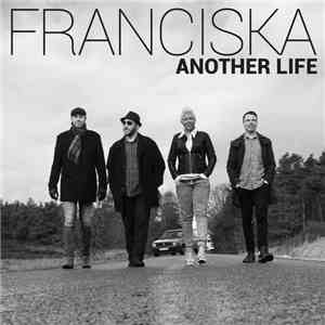 Franciska - Another Life download flac