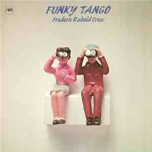Frederic Rabold Crew - Funky Tango download flac