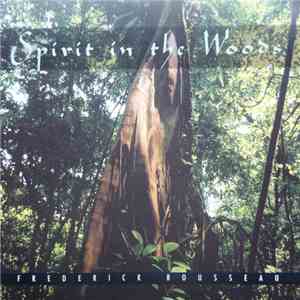 Frederick Rousseau - Spirit In The Woods download flac
