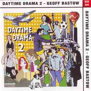 Geoff Bastow - Daytime Drama 2 download flac