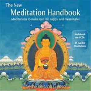 Geshe Kelsang Gyatso - The New Meditation Handbook download flac
