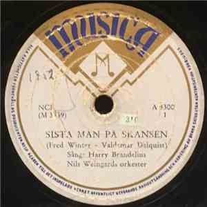 Harry Brandelius, Nils Weingards Orkester - Sista Man På Skansen / Flaskskeppet download flac