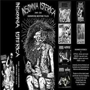 Insomnia Isterica - Grindpunk Bedtime Tales 2008-2011 download flac