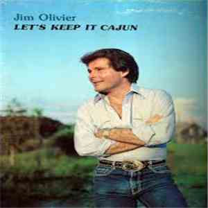 Jim Olivier - Let's Keep It Cajun FLAC album