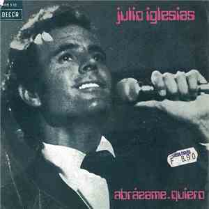 Julio Iglesias - Abrázame / Quiero FLAC album